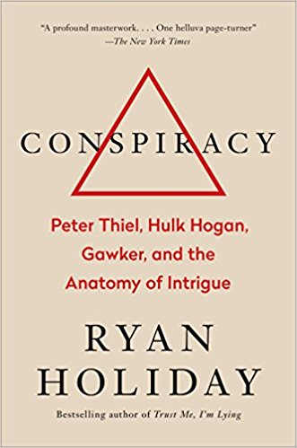 Conspiracy - by Ryan Holiday