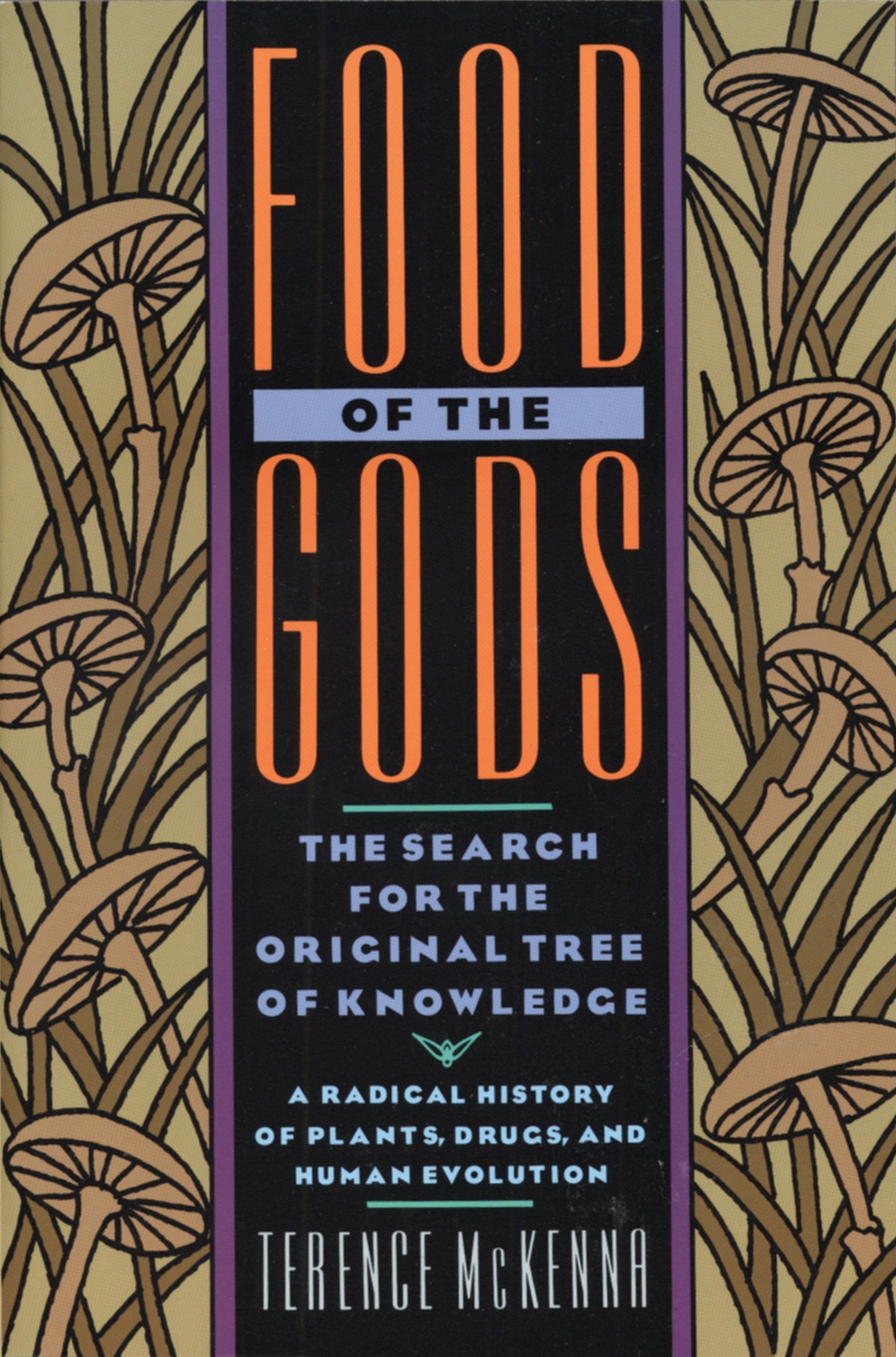 Food of the Gods - by Terence McKenna