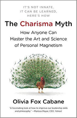 The Charisma Myth - by Olivia Fox Cabane