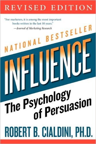 Influence - by Robert Cialdini