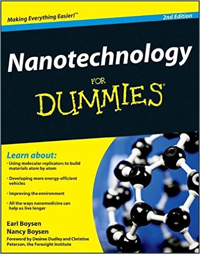 Nanotechnology For Dummies - by Earl Boysen and Richard Booker