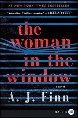 The Woman in the Window - by A.J. Finn