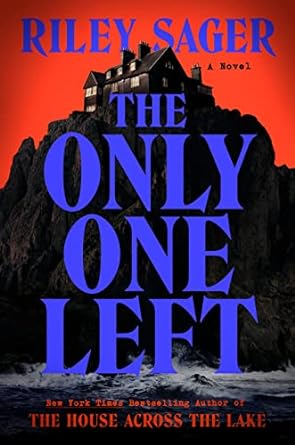 The Only One Left - by Riley Sager